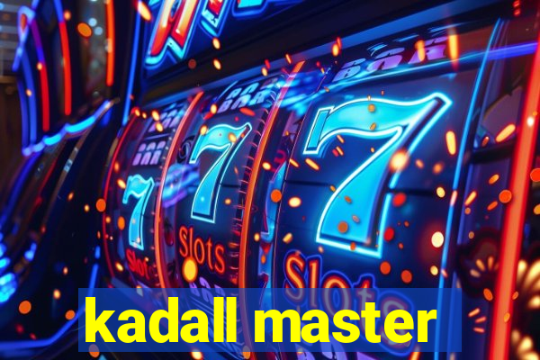 kadall master